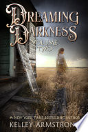 Dreaming Darkness: Volume Two