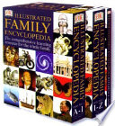 The Dorling Kindersley Illustrated Family Encyclopedia