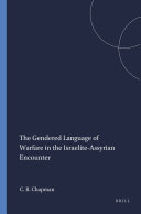 The Gendered Language of Warfare in the Israelite Assyrian Encounter