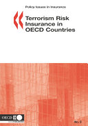 Policy Issues in Insurance Terrorism Risk Insurance in OECD Countries