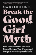 Break the Good Girl Myth Pdf/ePub eBook