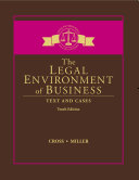 The Legal Environment of Business  Text and Cases
