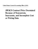Awacs Contract Price Overstated Because of Noncurrent  Inaccurate  and Incomplete Cost Or Pricing Data