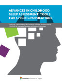 Advances in Childhood Sleep Assessment: Tools for Specific Populations