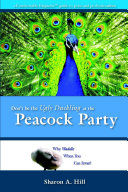 Don't Be the Ugly Duckling at the Peacock Party