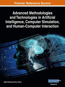 Advanced Methodologies and Technologies in Artificial Intelligence  Computer Simulation  and Human Computer Interaction  VOL 2