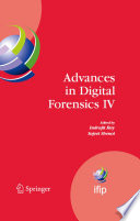 Advances in Digital Forensics IV Book