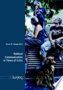 Political Communication in Times of Crisis