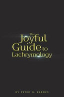 The Joyful Guide to Lachrymology Book