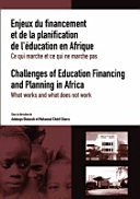 Challenges of Education Financing and Planning in Africa: What Works and What Does Not Work