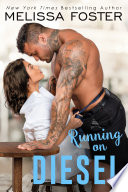 running-on-diesel-the-whiskeys-dark-knights-at-peaceful-harbor-love-in-bloom-steamy-contemporary-romance