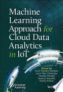 Machine Learning Approach for Cloud Data Analytics in IoT Book