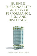Business Sustainability Factors of Performance  Risk  and Disclosure