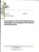 An Analysis of the Crash Experience of Passenger Cars Equipped with Antilock Braking Systems. Technical Report