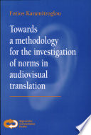 Towards a Methodology for the Investigation of Norms in Audiovisual Translation