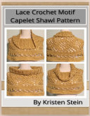 Lace Crochet Motif Capelet Shawl Pattern