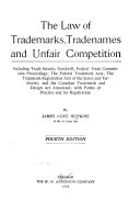 The Law of Trademarks, Tradenames and Unfair Competition, Including Trade Secrets