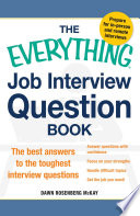 The Everything Job Interview Question Book