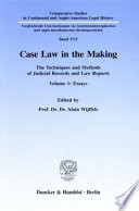 Case Law in the Making