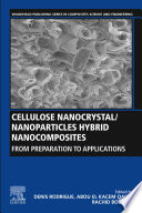Cellulose Nanocrystal Nanoparticles Hybrid Nanocomposites Book