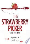 The Strawberry Picker PDF Book By Monika Feth