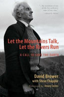 Let the Mountains Talk  Let the Rivers Run Book