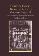 Country House Discourse in Early Modern England