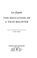 The Education of a True Believer