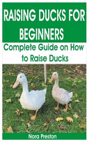 Raising Ducks for Beginners