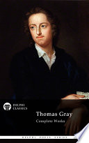 Delphi Complete Works of Thomas Gray  Illustrated 