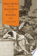 Delusions and the Madness of the Masses Book