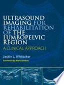 Ultrasound Imaging for Rehabilitation of the Lumbopelvic Region Book