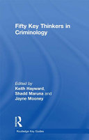 Fifty Key Thinkers in Criminology