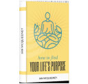 How To Find Your Life s Purpose