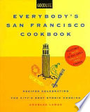 Everybody S San Francisco Cookbook