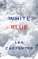 Red, White, Blue PDF Book By Lea Carpenter