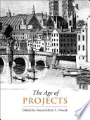 The Age of Projects PDF Book By Maximillian E. Novak