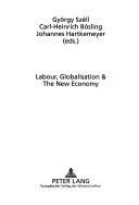 Labour, Globalisation & the New Economy