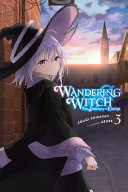 Wandering Witch  the Journey of Elaina  Vol  3  light Novel 