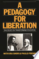 A Pedagogy For Liberation