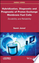 Hybridization  Diagnostic and Prognostic of PEM Fuel Cells Book