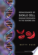 Renaissance of Sickle Cell Disease Research in the Genome Era Book