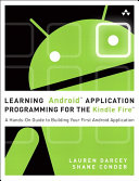 Learning Android Application Programming for the Kindle Fire