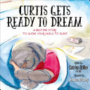 Curtis Gets Ready to Dream Pdf/ePub eBook
