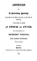 Articles of a Friendly Society Now Held at the Black Swan Inn, in the City of Hereford, Calculated to Raise a Stock Or Fund, for the Benefit of Members' Widows, and Other Purposes, Therein Mentioned