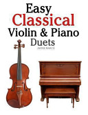 Easy Classical Violin and Piano Duets