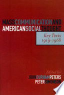 Mass Communication and American Social Thought Book