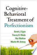 Cognitive Behavioral Treatment of Perfectionism