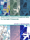 Dental Infection Control & Occupational Safety for Oral Health Professionals
