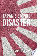 The Japanese Empire Disaster